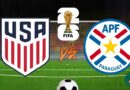 22:00 Estados Unidos vs. Paraguay Mundial EN VIVO